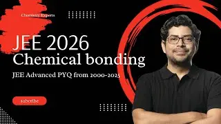 Chemical Bonding JEE Advanced  PYQ | JEE Advanced PYQ (2000–2025) | JEE Advanced | Solved by VKT Sir