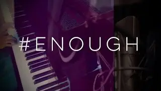 #Enough - by Penelope Calloway