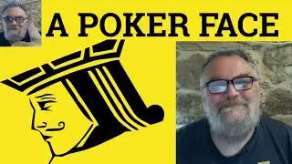 🔵 Poker Face Meaning - Poker-Faced Defined - Poker Face Examples - Poker-Faced Definition - ESL