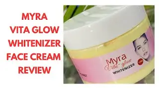 ОБЗОР КРЕМА ДЛЯ ЛИЦА MYRA VITA GLOW WHITENIZER