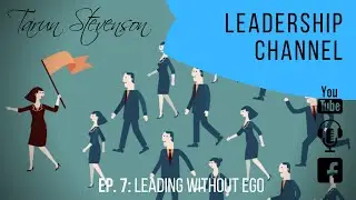 How to Lead Without Ego - Leadership Tip - Ep 7