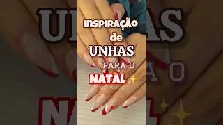 IDEIAS DE UNHAS PARA USAR NO NATAL !! #nilymatias #natal #nails