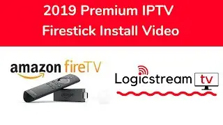 2019 Установка Firestick &mdash; Как смотреть телепередачи в прямом эфире с помощью службы IPTV LogicStreamTV