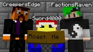 Sword4000 Roast Video (Ft. CreepersEdge & FactionsRaven)