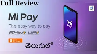 తెలుగులో | Xiaomi Mi Pay App ఎవరైనా Use చేయవచ్చు | Full Review | Pros & Cons | UPI money TransferApp
