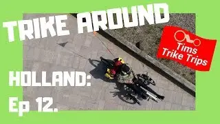Recumbent Trike around Holland (2018): Ep 12 West to Eindhoven