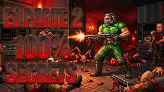 DOOM 1 | EPISODIO 1 | PARTE 2 + SECRETOS