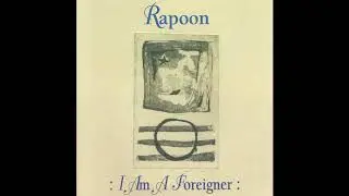 Rapoon - I Am a Foreigner (2003) [FULL ALBUM]