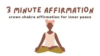 3 Minute Crown Chakra Meditation to Calm the Mind