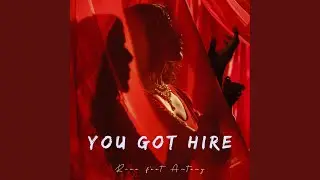 You Got Hire