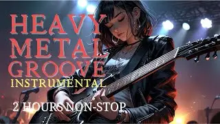 🔥 Heavy Metal Groove Instrumental 🎸 Aggressive Riffs ⚡ Epic Rhythm
