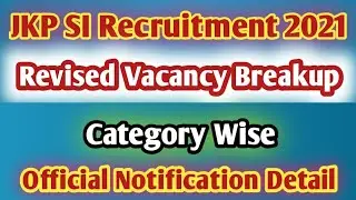 JK Police SI Revised Vacancy Breakup Category Wise || JKSSB Sub Inspector (JKP) Recruitment 2021