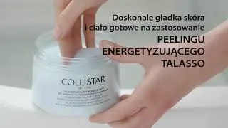 Energetyzujący peeling Talasso Scrub Collistar: Gładka sk&oacute;ra gotowa na zastosowanie zabiegu do ciała