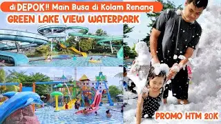 KOLAM RENANG GREEN LAKE VIEW WATERPARK CIMANGGIS DEPOK | WATERPARK MURAH DI DEPOK