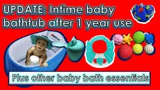 PORTABLE & INFLATABLE BABY BATHTUB: UPDATE AFTER 1 YEAR USE + OTHER BABY BATH ESSENTIALS | INTIME