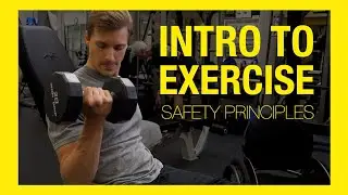 Intro to Exercise Episode 3: Safety Principles