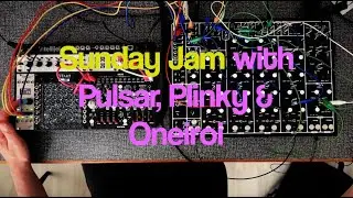 Sunday Jam with Pulsar-23, Plinky & Oneiroi