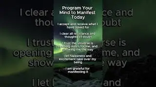 Program Your Mind to Manifest Today 💫 #manifestation