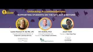 Unlocking accommodations Webinar - Supporting Students on the SAT, ACT, and Beyond