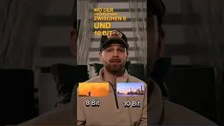 8 Bit vs 10 Bit color , das ist der Unterschied 📸