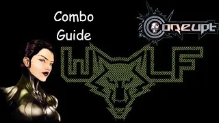 [Coreupt] pecks Combo Guide of Wolf [PC]