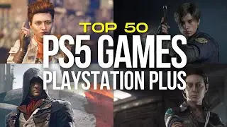 TOP 50 Best PS PLUS Extra Games for PS5 & PS4 | PART 2
