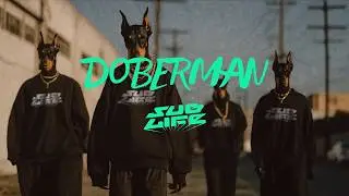 Sublife - Doberman Feat. Rama