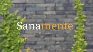 SANAMENTE- PROTEGIENDO NUESTRO CORAZON