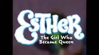 VT Audio Commentary: Esther: The Girl Who Became Queen