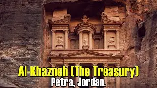 Al-Khazneh (The Treasury), Petra, Jordan.