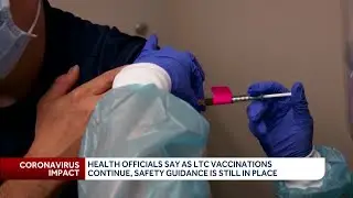 Safety guidance still in place at long-term care facilities as vaccinations continue