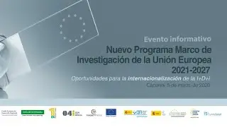 EVENTO INFORMATIVO: NUEVO PROGRAMA MARCO DE INVESTIGACI&Oacute;N DE LA UE 2021-2027