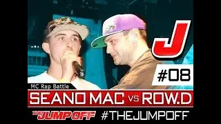 RAP: Seano Mac vs  Row.D: MC Rap Battle ‬- TheJumpOff 2012 [WK0‬8]