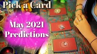 🔮Pick a Card🔮MAY 2021 predictions 🌟What will happen in May?