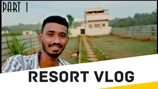 Resort vlog full entertainment  PART 1 #karnataka #kannada 