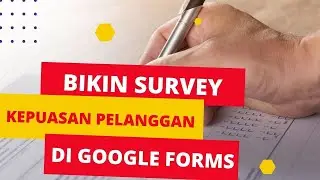 Cara Membuat Survey Kepuasan Pelanggan di Google Forms