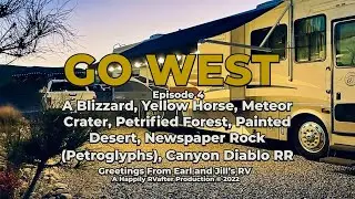 Meteor Crater, Petrified Forest, Newspaper Rock, Diablo Canyon, Blizzard - Episode 4
