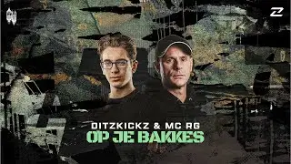 DITZKICKZ, MC RG - OP JE BAKKES [OFFICIAL VIDEO CLIP]