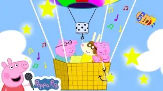 Balloon Ride | Peppa Pig Songs | Peppa Pig Nursery Rhymes & Kids Songs