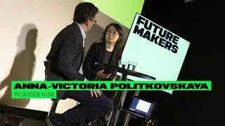 Entrevista a ANNA-VICTORIA POLITKOVSKAYA, activista rusa