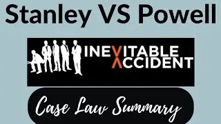 Stanley VS Powell | Inevitable Accident | Case Law Summary