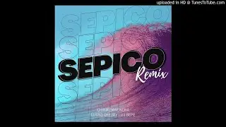 SEPICO - Chinwenwencha x Lucho Dee Jay ( DJ BEPE Remix )