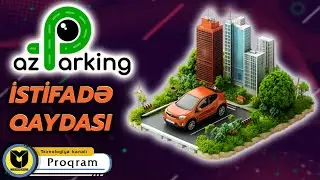 Azparking mobil tətbiqindən istifadə qaydası | Avtomobillərin parklanması