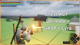 GASP Motion Matching + ACF Ultimate + Lyra Shooting anims Test
