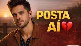 Pedro Henrique - Posta A&iacute; (Arrocha 2026 / M&uacute;sica para Status)