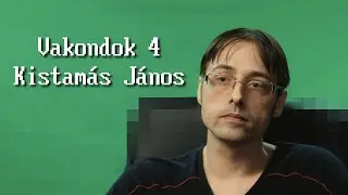 Kistamás János - Vakondok 4 interjú