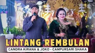 LANGGAM LINTANG REMBULAN - CANDRA KIRANA & JOKO - SHAKA CAMPURSARI