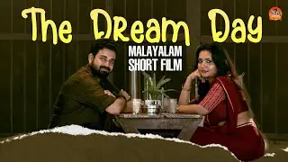 The Dream Day ❤️Malayalam Short Film2025 #love #couple #webseries