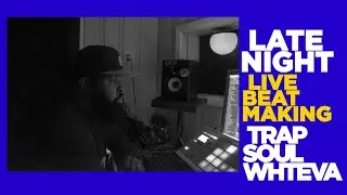 Live Beat Making-May 21st