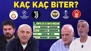 Galatasaray-Juventus ve Fenerbah&ccedil;e-Nottingham Forest ma&ccedil;ları ka&ccedil; ka&ccedil; biter?